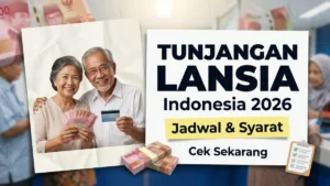Tunjangan Lansia Indonesia 2026 – Yang Perlu Anda Ketahui Tentang Jadwal Pembayaran dan Persyaratan Penerima